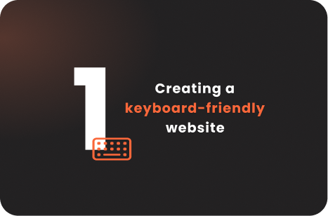keyboard friendly website
